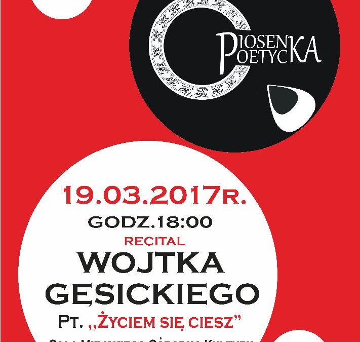 RECITAL WOJTKA GĘSICKIEGO
