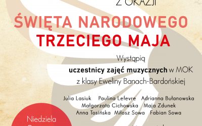 Koncert on-line w 229 rocznicę uchwalenia Konstytucji 3 Maja – niedziela, 3 maja o godz. 14.00