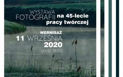 „WNĘTRZA KRAJOBRAZU” – wystawa fotografii Jacka Sztorca, od 11 do 25 września 2020 r.