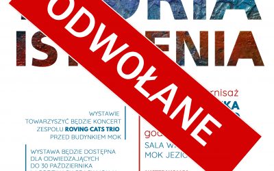 TEORIA ISTNIENIA – wernisaż malarstwa Ewy Pohlke, 16.X.2020 r.