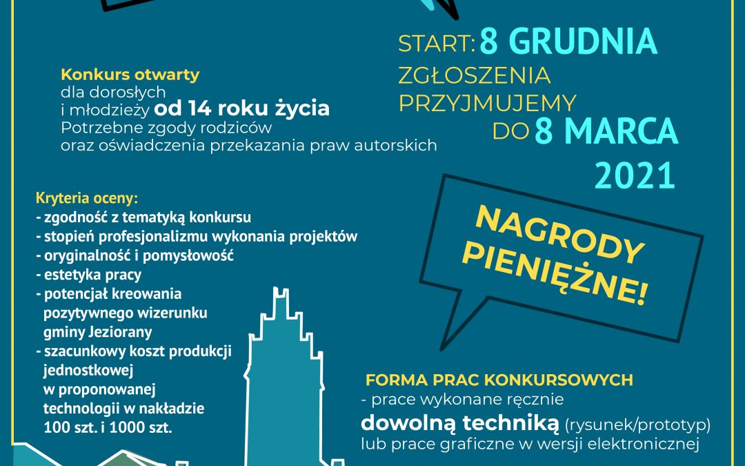 Konkurs „PAMIĄTKA PROMUJĄCA GMINĘ JEZIORANY” – 8.XII.2020 – 8.III.2021