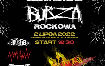 VI Jeziorańska Burza Rockowa – 2 lipca 2022 r., godz. 18.30