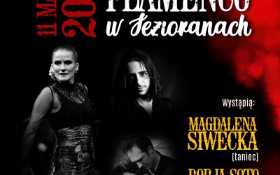 TODO PARA TI – FLAMENCO W JEZIORANACH, 11 marca 2023, godz. 19.00