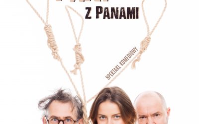 SPEKTAKL KOMEDIOWY pt. „PANI Z PANAMI” – 21 kwietnia o 19.00