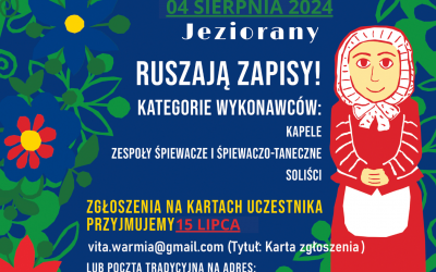 XXXIX WOJEWÓDZKI PRZEGLĄD KAPEL I ZESPOŁÓW ŚPIEWACZYCH WARMII I MAZUR – 4 sierpnia 2024