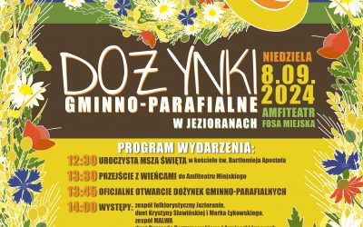 DOŻYNKI GMINNO-PARAFIALNE 8.09.2024 – program i konkursy