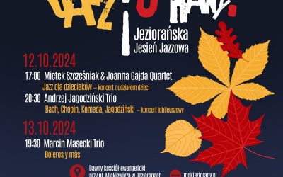 JAZZ! O RANY! – Jeziorańska Jesień Jazzowa, 12-13 października 2024
