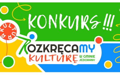 UWAGA!!! Konkurs na rozkręcenie kultury!!!